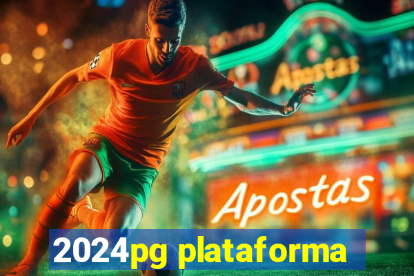 2024pg plataforma